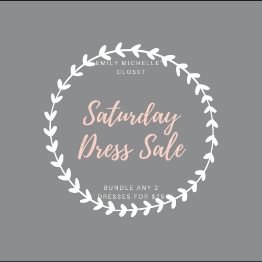 Saturday Dress Sale